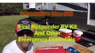 Innovative Idea #46 ~ RV First Aid Kit and Emergency Essentials