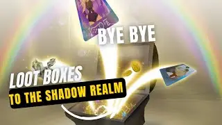Europe is about to BAN LOOT BOXES why it needs to HAPPEN!