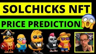 SolChicks NFT [Price Prediction]