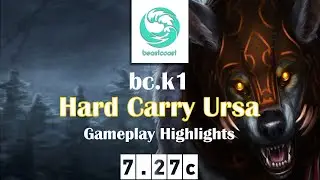 Ursa | bc.k1 | Hard Carry Ursa Gameplay Highlights | 7.27c Gameplay Highlights