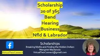 2026 scholarship podcast   20 of 365   Nfld and Labrador   Band   Business   Deaf