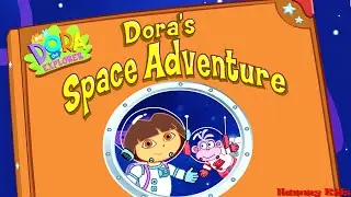 Dora the Explorer | Dora's Space Adventure | Hammy Kids