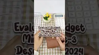 Evaluasi budget mingguan ke-3 #budgetingmingguan #weekly #budgeting