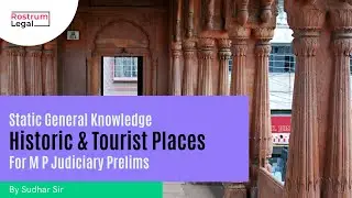 Historical & Tourist Places of Madhya Pradesh | MP Judiciary | Static General Knowledge