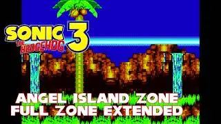 Sonic 3&K - Angel Island Zone (Full Zone Extended)