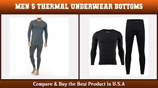 Top 10 Men's Thermal Underwear Bottoms to buy in USA 2021 | Price & Review