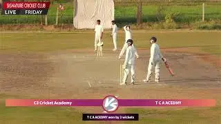 LIVE MATCH          T C A CRICKET ACADMEY VS    C 3  CRICKET ACADEMY