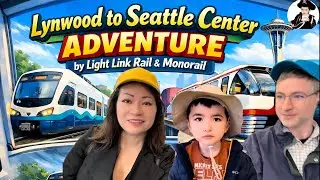 🚆✨ Bennett&rsquo;s Train & Monorail Adventure | Lynnwood to Seattle Center Family Trip