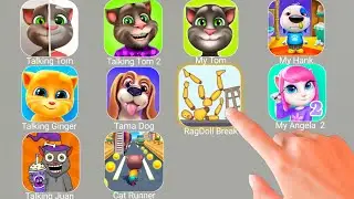 Talking Tom,TalkingTom2,RagDoll Dummy,TalkingJuan,TamaDog,MyTom,My Angela,My Hank,Cat Runner 