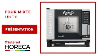 Comment cuire avec un four mixte UNOX ? - Matériel Horeca
