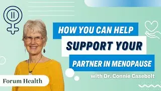 How to Help Your Partner Through Menopause