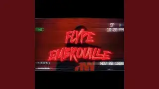 FLYPE - EMBROUILLE