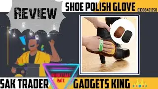 Shoe Shine Glove Polish Pad || 11:11 Sale || November Sale Wholesale ||  SAK Trader Gadgets King 👑