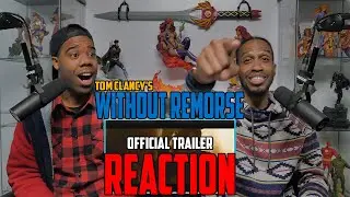 Tom Clancy's Without Remorse  Official Trailer Reaction