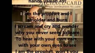 I am the Prophet - Michael Card