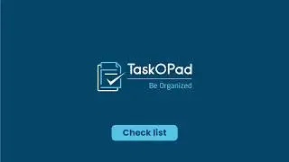 Introducing Checklist Feature in TaskOPad