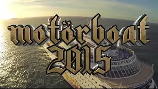Mot&ouml;rhead's Mot&ouml;rboat 2015 - New Boat, New Island, Same Debauchery!