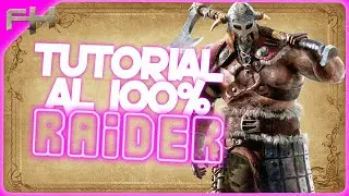 TUTORIAL RAIDER - TOTALMENTE EXPLICADO - FORHONOR