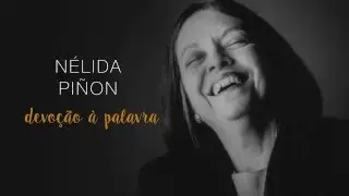 Arte& Cultura - Nélida Piñon: Devoção à Palavra
