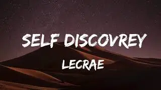 Lecrae - Self Discovery [Lyrics]