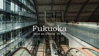 Japan Fukuoka 福岡 | Cinematic Travel Film | iPhone 16 Pro Apple Log