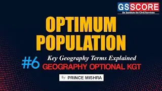 Optimum Population Theory | Over Population Theory| Geography Syllabus For UPSC | Geography Optional