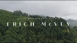 Erich McVey x Goodlight Presets | Release