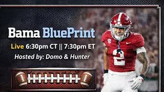 Bama Blueprint Live: Development/Recruiting + Kalen Deboer's Comments at the Senior Bowl