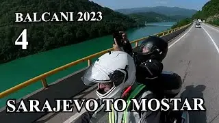 04. Sarajevo in the morning, Mostar in the evening