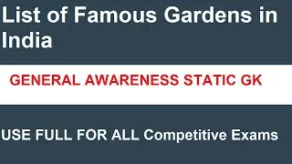 List of Famous Gardens in India &ndash; Static GK