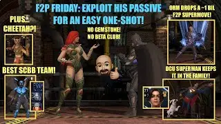 F2P Friday: EPI destroys JLB w/exploit, plus Cheetah, ORM, DCUSM, SCBB one-shots! Injustice 2 Mobile