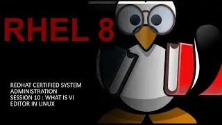 VI Editor in linux in hindi | RHCSA | Session 10 | RHCSA | REDHAT 8 |