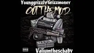 Grizz money &ndash; out the mud feat. Valiumthescbaby / young grizz (official audio)