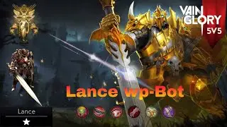 Vainglory 5v5 - Lance WP Bot - Patch 4.3