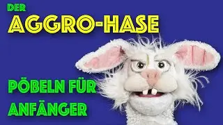Der Aggrohase - Pöbeln für Anfänger