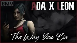 Ada x Leon | The Way You Lie【GMV】Original Music