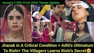 Jhanak Starlife January (15-31)Teaser in English|Jhanak in A Critical Condition+ Aditi's Ultimatum😲