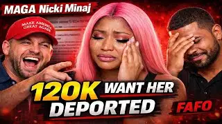 Nicki Minaj Went MAGA&hellip; Now 120,000 People Want Her Deported | FAFO