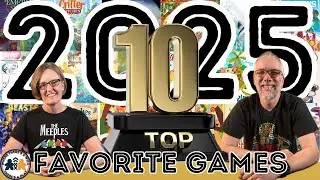 Top Favorite 10 Board Games of 2025