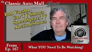 What Makes a Car TV Show Great? Will Speed Sport TV Revitalize Car Shows & Content? With Bob Varsha