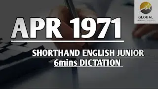 APR 1971 SHORTHAND ENGLISH JUNIOR SPEED 6mins DICTATION 🔊✍🏼🏆✨