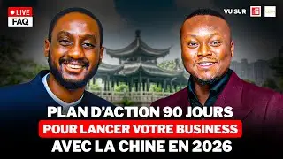 [ 20h-Paris Live ] Plan 90 jours pour lancer son Business Avant la Chine