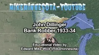 John Dillinger Documentary 1933-34 Bank Robber