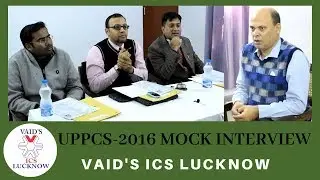 UPPCS-2016 MOCK INTERVIEW