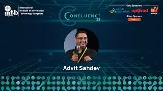 Confluence 2025 | Talk by Advit Sahdev, Digital Marketing Strategist (January 18, 2025)