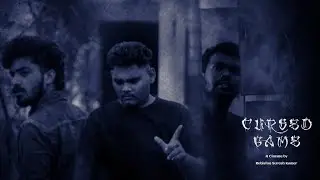 Cursed Game - Tamil Supernatural Horror Shortfilm - Rebiston Suresh Kumar - Kadaisi Benchers
