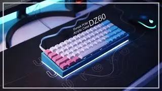 Building my first custom mechanical keyboard - DZ60 REV 3.0 w/ DIY Acrylic Case & Durock POM Switch