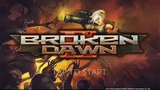 Broken Dawn II Android Gameplay (HD)