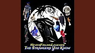 The Stranger You Know Freestyle