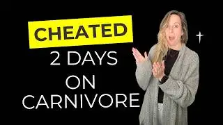 Cheated on Carnivore… Now What? How I Got Back on Track